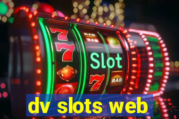 dv slots web